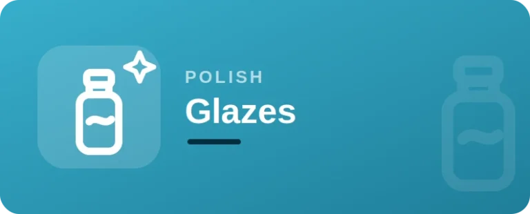 Glazes